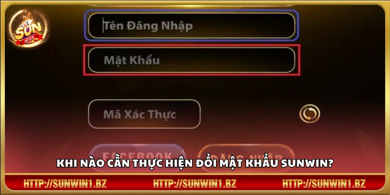 Đổi mật khẩu Sunwin – Chủ động kiểm soát bảo mật khi cần thiết Khi nào cần tiến hành đổi mật khẩu tài khoản Sun win?